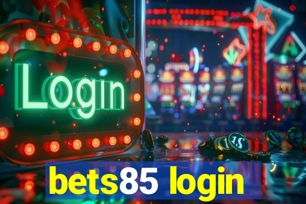 bets85 login